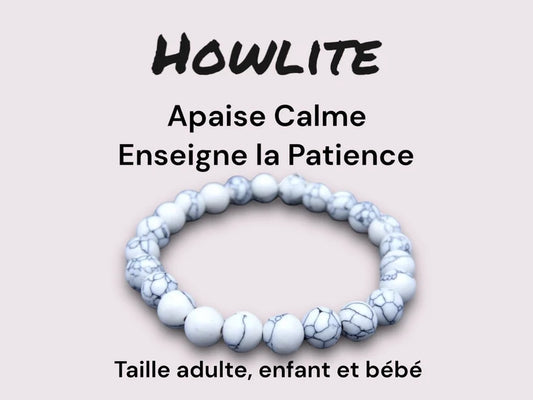 Bracelet Pierre Naturelle - Howlite - Apaise Calme Enseigne la Patience