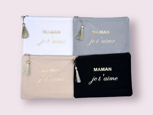 Pochette Trousse - Maman je t'aime - Cadeau Naissance