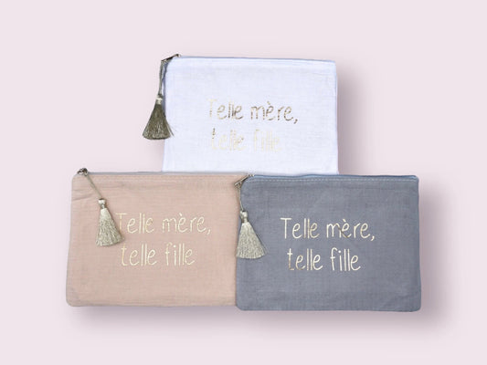 Pochette Trousse - Telle mère telle fille - Cadeau Naissance